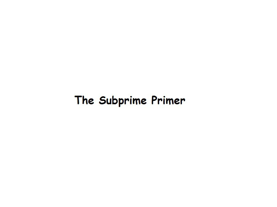 Sub Prime Crisis Explained