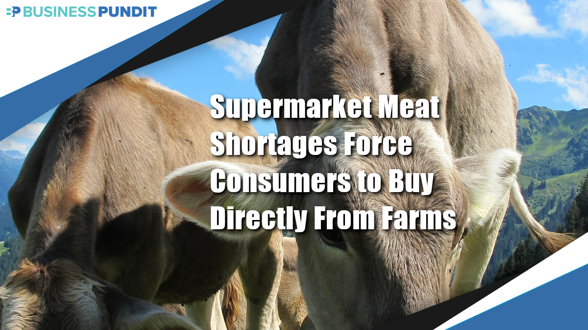 Supermarket Meat Shortages Force Consumers to Buy Directly From Farms