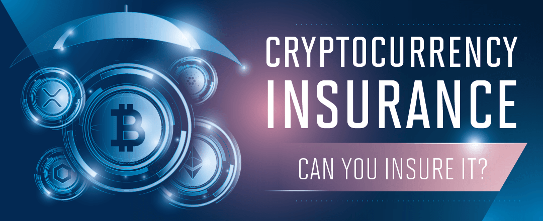 cryptocurrnecy insurance